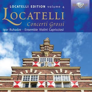 Locatelli: Concerti Grossi - Pietro Locatelli
