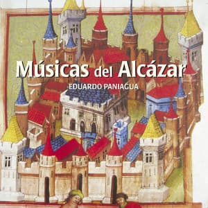 Músicas del Alcázar - Eduardo Paniagua