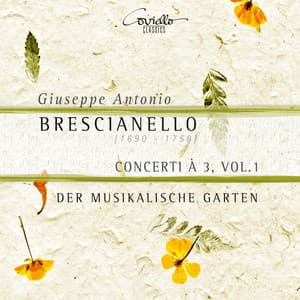 Brescianello: Concerti à 3, Vol. 1 - Giuseppe Antonio Brescianello