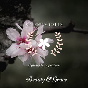 Spirit Tranquilizer - Serenity Calls