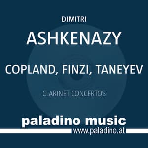 Finzi, Copland & Taneyev: Clarinet Concertos - Dimitri Ashkenazy