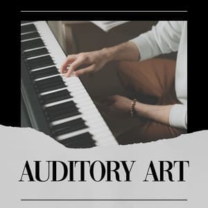 Auditory Art - Study Piano Relaxation
