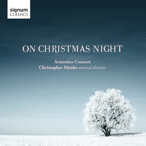 On Christmas Night - Armonico Consort