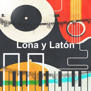 Lona y Latón - Cafeteria Musica de lujo