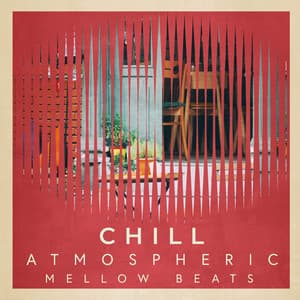 Chill Atmospheric Mellow Beats - The Sound Reserve