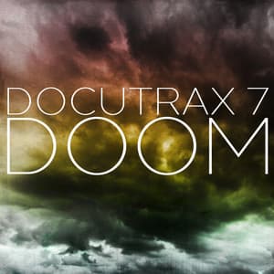 Docutrax, Vol. 7: Doom - Gregor F. Narholz