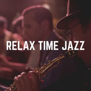 Relax Time Jazz - Hotel Lobby Music