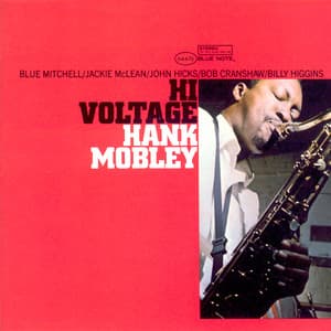 Hi Voltage - Hank Mobley