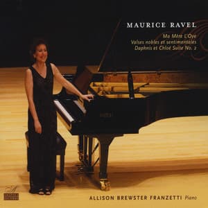 Maurice Ravel - Allison Brewster Franzetti