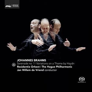 Brahms: Serenade No. 1 & Variations on a Theme by Haydn - Johannes Brahms