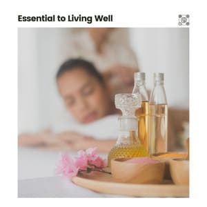 Essential to Living Well - Tranquility Spree