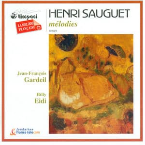 Sauguet, H.: 6 Melodies Sur Les Poemes Symbolistes / L'Espace Du Dedans / Force Et Faiblesse / Visions Infernales - Henri Sauguet