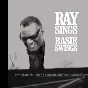 Ray Sings, Basie Swings - Ray Charles