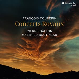 Couperin: Concerts Royaux - François Couperin