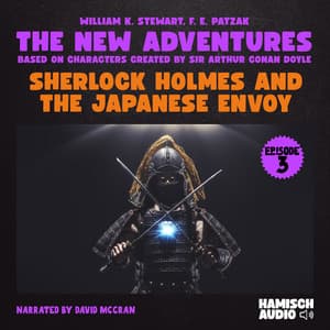 Sherlock Holmes and the Japanese Envoy - The New Adventures of Sherlock Holmes