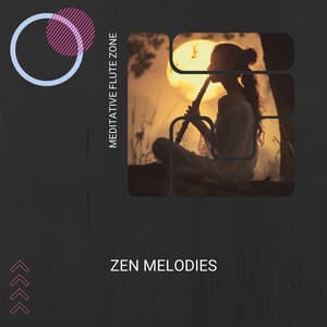 Zen Melodies: A Spiritual Awakening through Flute Music - Meditative Flute Zone