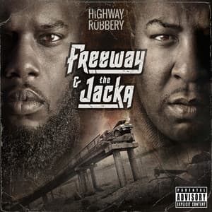 Highway Robbery - Freeway & the Jacka