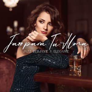Jazz para Tu Alma: Jazz Relajante y Elegante, Meloso Mezcla de Jazz Vintage de Enero, Jazz de Humor Positivo, Jazz Matutino, Humor Acústico - Música de Fondo Colección