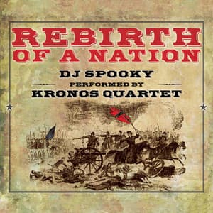 Rebirth of a Nation - DJ Spooky