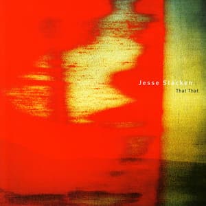 That That - Jesse Stacken