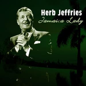 Jamaica Lady - Herb Jeffries