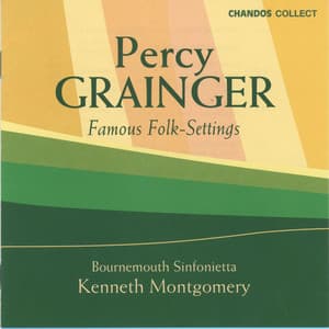 Grainger: Famous Folk Settings - Percy Grainger