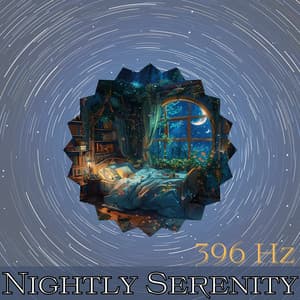 Nightly Serenity at 396 Hz - Sleep Music 396