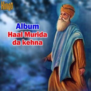 Haal Murida Da Kehna - Jagdip Singh