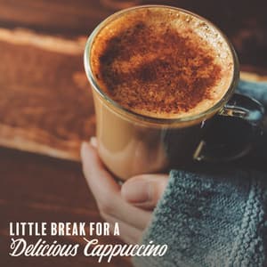 Little Break for a Delicious Cappuccino – Quiet Place, Stylish Restaurant, Lunch Time: Nice Saxophone & Positive Jazz Sounds - Jazzy City Musique Expert