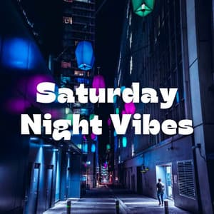 Saturday Night Vibes - Lofi for Coding