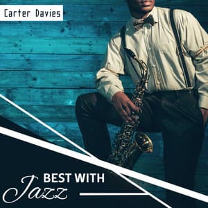 Best with Jazz - Carter Davies