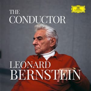 Leonard Bernstein - The Conductor - Leonard Bernstein