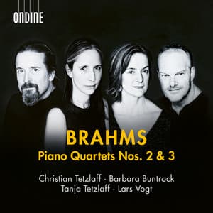 Brahms: Piano Quartets Nos. 2 & 3 - Johannes Brahms