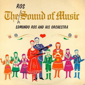 The Ros Sound Of Music - Edmundo Ros