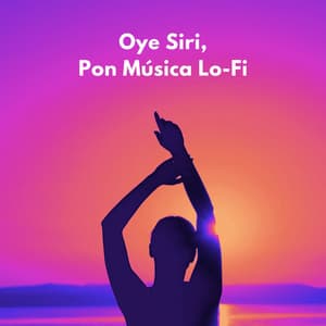 Oye Siri, Pon Música Lofi - Escalofrío de estudio Lo Fi