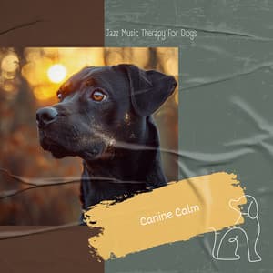 Canine Calm: Relaxing Jazz for Furry Friends - Jazz Music Therapy for Dogs