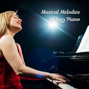 Musical Melodies of Jazz Piano - Romantic Jazz Music Lovers Club
