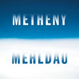Metheny Mehldau - Pat Metheny