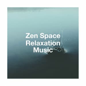 Zen Space Relaxation Music - Best Relaxation Music