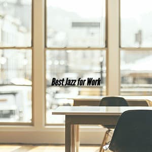 Best Jazz for Work - Soft Jazz Background Music