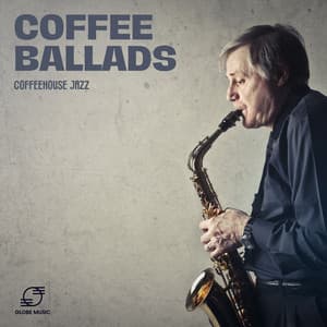 Coffee Ballads - Coffeehouse Jazz