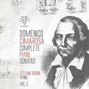 Domenico Cimarosa: Complete Piano Sonatas, Vol. 3 - Domenico Cimarosa