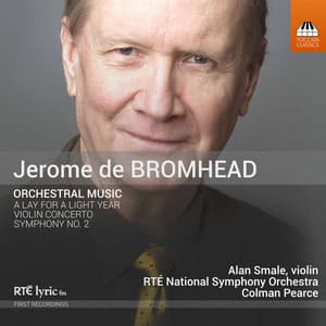 Jerome de Bromhead: Orchestral Music - Jerome de Bromhead