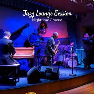 Jazz Lounge Session: Nighttime Groove - Fun Jazz