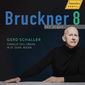 Bruckner: Symphony No. 8 in C Minor, WAB 108 - Anton Bruckner