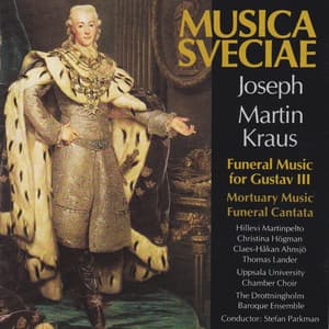 Funeral Music for Gustav III - Joseph Martin Kraus