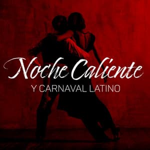 Noche Caliente y Carnaval Latino: Samba, Rumba & Latin Jazz - Feriado Jazz Música