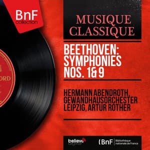 Beethoven: Symphonies Nos. 1 & 9 - Ludwig van Beethoven