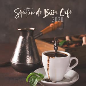 Sélection de Bossa Café 2020 - Jazz instrumentale académie