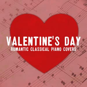 Valentine's Day: Romantic Classical Piano Covers - Kenny Bern